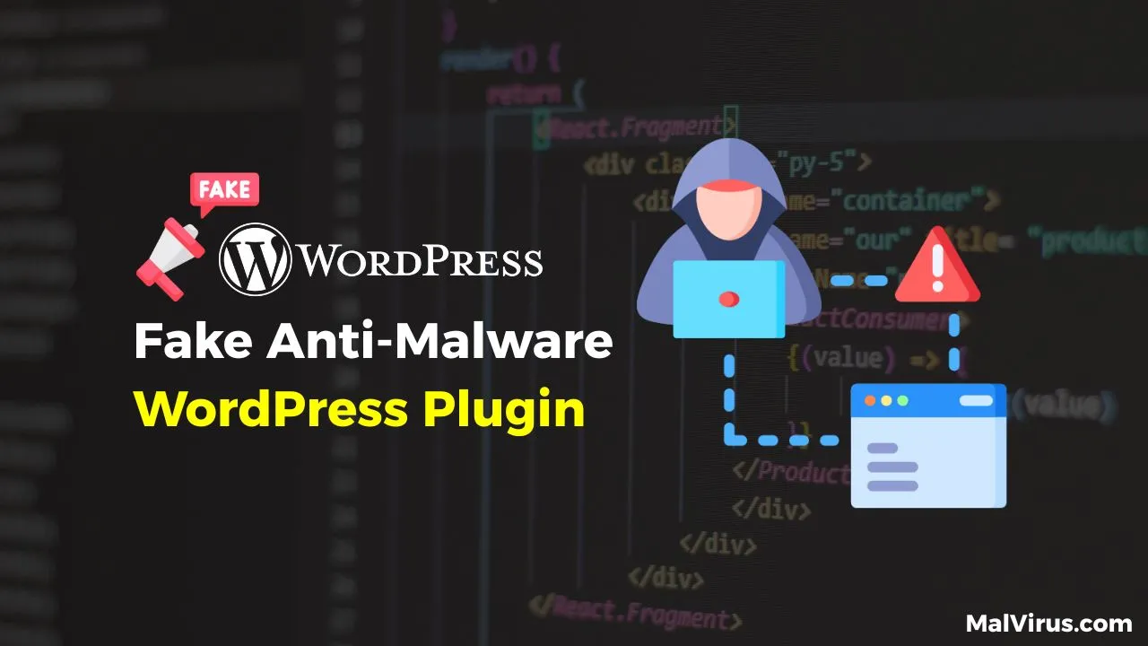 Read more about the article Fake Anti-Malware WordPress Plugin Found: Hidden Threat Disguises