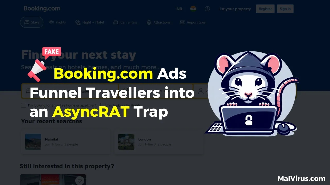 Fake Booking.com Ads Funnel Travellers into an AsyncRAT Trap