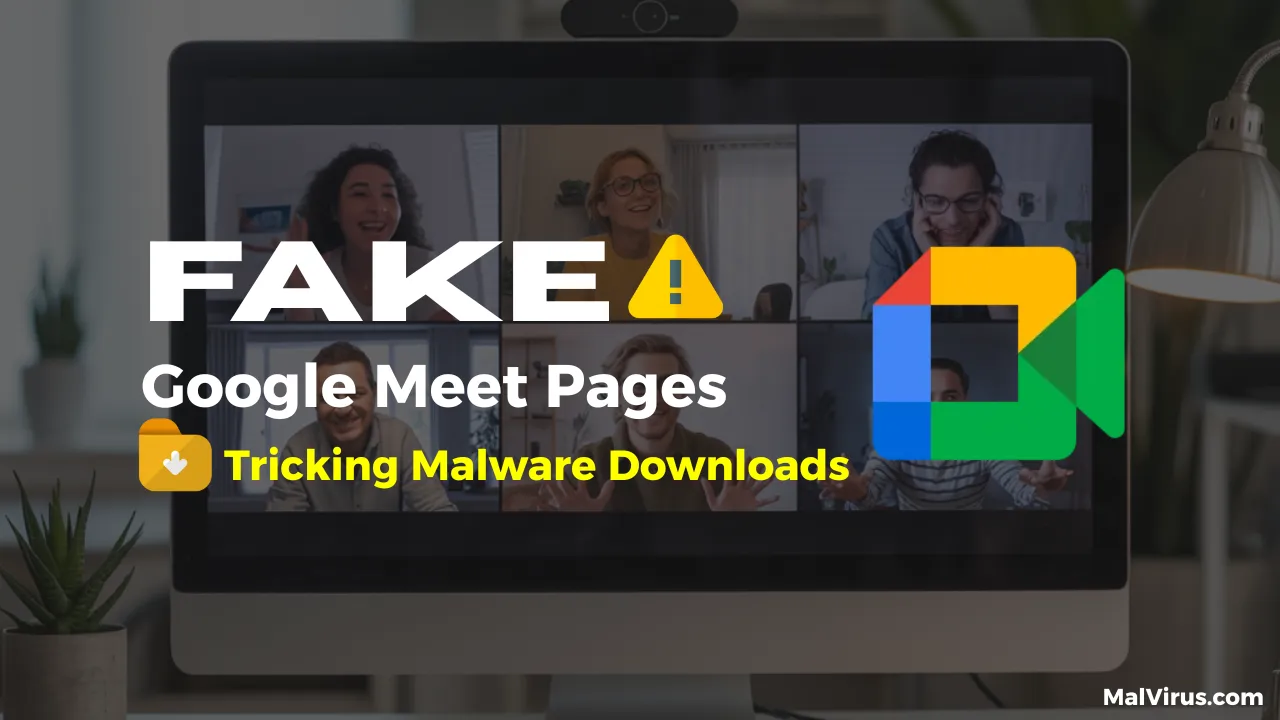 Fake Google Meet Page: Trick Users into Downloading Malware